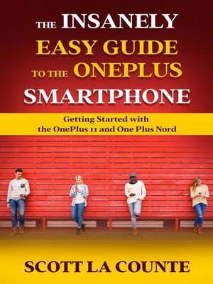 cover image of The Insanely Easy Guide to the OnePlus Smartphone